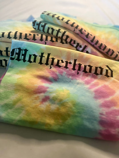 Motherhood Tie Dye